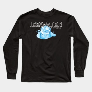 Icewater In My Veins Long Sleeve T-Shirt